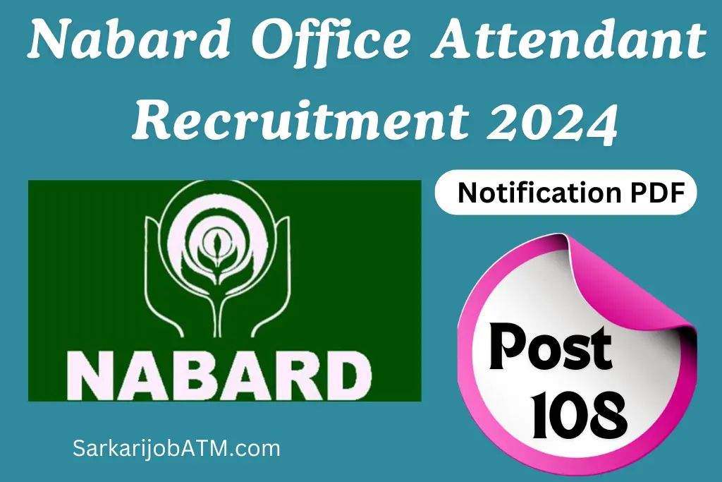 Nabard Office Attendant Recruitment Notification 2024