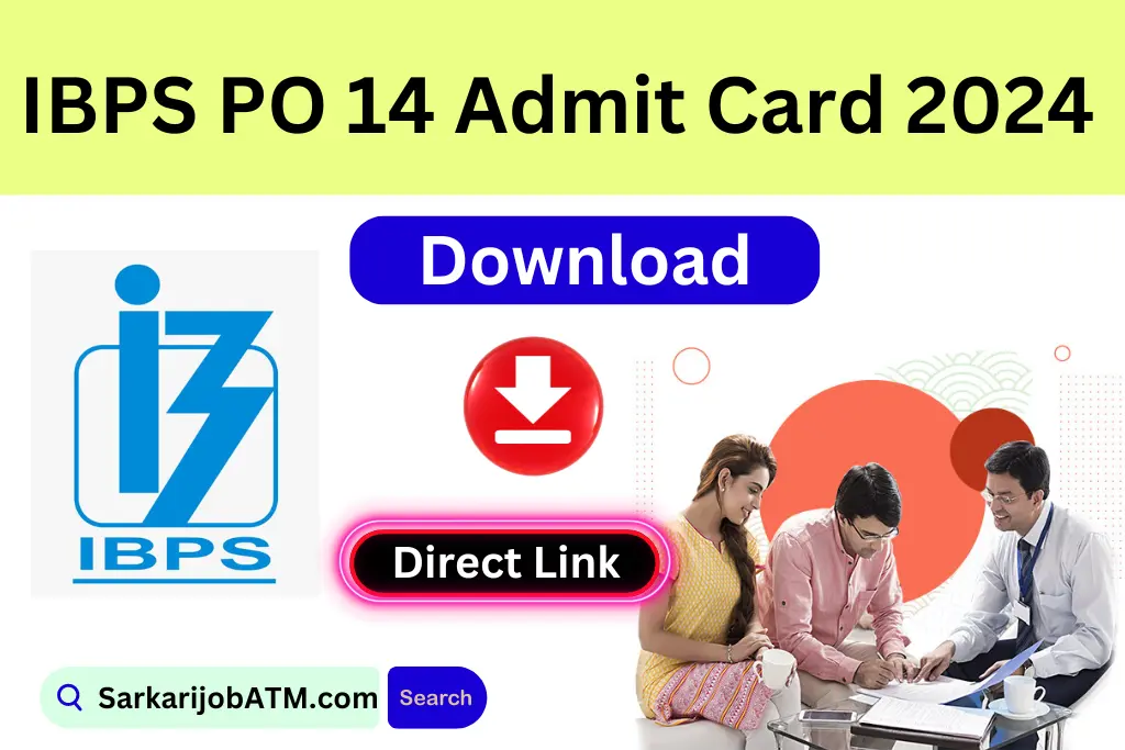 IBPS PO 14 Admit Card 2024