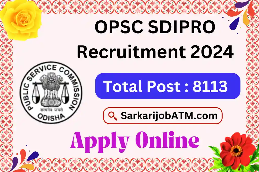 OPSC SDIPRO Recruitment 2024