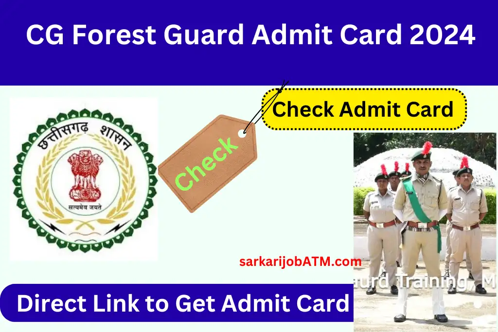 CG Forest Guard Admit Card 2024