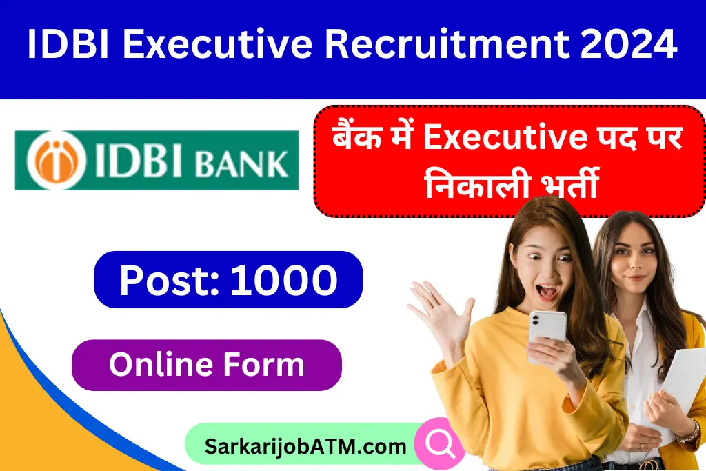 IDBI Executive Recruitment 2024