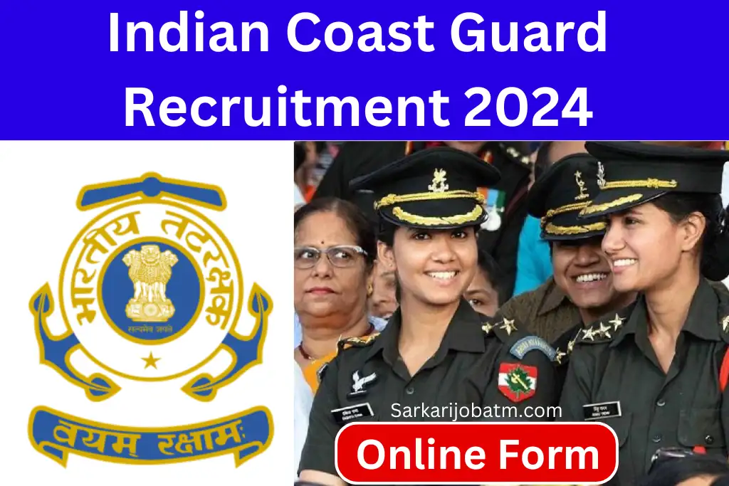 Indian Coast Guard Recruitment 2024