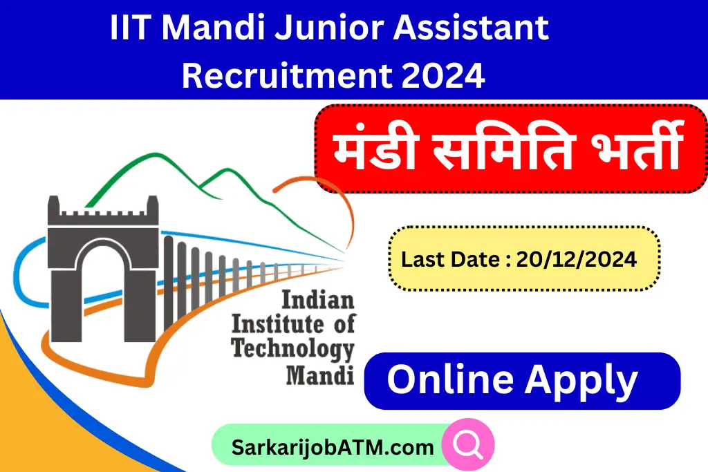 IIT Mandi Junior Assistant Recruitment 2024